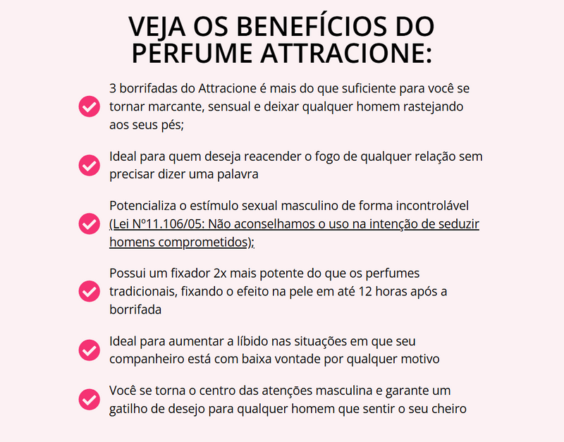 ATTRACIONE Desperte o desejo com três borrifadas do único perfume que possui o feromônio “magnético” ATTRACIONE